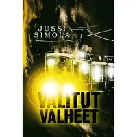 Simola, Valitut valheet