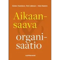 Suominen, Aikaansaava organisaatio