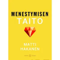 Hakanen, Menestymisen taito