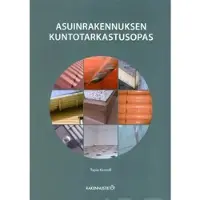 Kemoff, Asuinrakennuksen kuntotarkastusopas