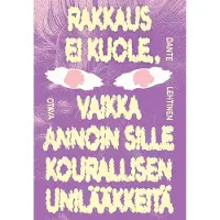 Lehtinen, Rakkaus ei kuole, vaikka annoin sille kourallisen unilääkkeitä