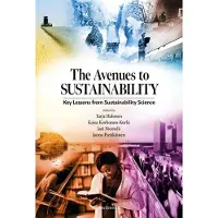 The Avenues to Sustainability - Key Lessons from Sustainability Science
