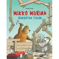 Napp, Mikko Murina rakentaa talon