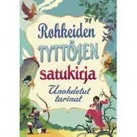 Rohkeiden tyttöjen satukirja