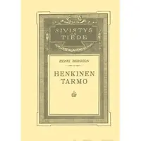 Bergson, Henkinen tarmo (näköispainos) - tutkielmia ja esitelmiä