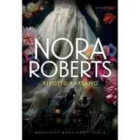 Nora Roberts : Kirottu kartano