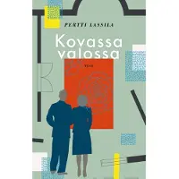 Lassila, Kovassa valossa