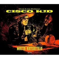 Salinas, Cisco Kid - Musta ratsastaja