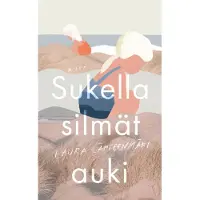 Lähteenmäki, Sukella silmät auki