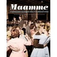 Sks Maamme - Itsenäisen Suomen kulttuurihistoria