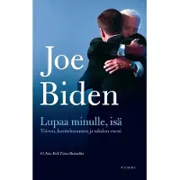 Tammi Biden, Lupaa minulle, isä - Toivon, koettelemusten ja tahdon vuosi