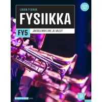Andersin, Fysiikka FY5 (LOPS21) - Jaksollinen liike ja aallot : Lukion fysiikka