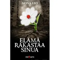 Leo, Elämä rakastaa sinua