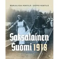 Siltala Hentilä, Saksalainen Suomi 1918