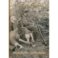 Hyttinen, Iskupartio Ratilainen - Sotaromaani