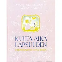 Kulta-aika lapsuuden
