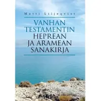 Liljeqvist, Vanhan testamentin heprean ja aramean sanakirja