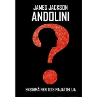 Andolini, Ensimmäinen toisinajattelija