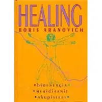 Aranovich, Healing - bioenergia, meridiaanit, akupisteet