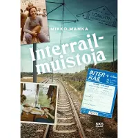 Manka, Interrail-muistoja