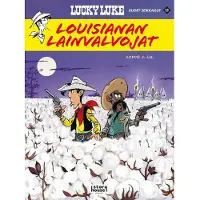 Egmont Lucky Luke Uudet seikkailut 15: Louisianan lainvalvojat