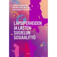 Lapsiperheiden ja lastensuojelun sosiaalityö