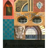 Art Nouveau in Helsinki - Architectural Guide