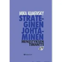 Kamensky, Strateginen johtaminen - menestyksen timantti
