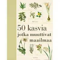 Laws, 50 kasvia jotka muuttivat maailmaa