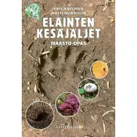 Kalliola, Eläinten kesäjäljet - Maasto-opas