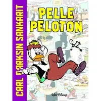 Egmont Barks, Carl Barksin sankarit: Pelle Peloton