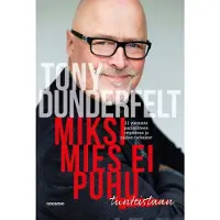 Dunderfelt, Miksi mies ei puhu tunteistaan - 21 yleisintä parisuhteen ongelmaa ja niiden ratkaisut