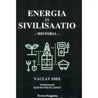 Smil, Energia ja sivilisaatio - Historia
