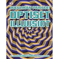 Maailman parhaat optiset illuusiot