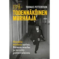 Otava Pettersson, Epätodennäköinen murhaaja - Skandia-miehen tarina, Palmen murha ja tärvelty poliisitutkinta