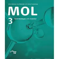 Liljeblad, Mol 3 (GLP21) - KE3 Molekyler och modeller
