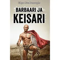 Burroughs, Barbaari ja keisari
