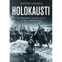 Antero Holmila: Holokausti
