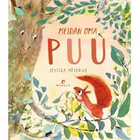 Meserve, Meidän oma puu