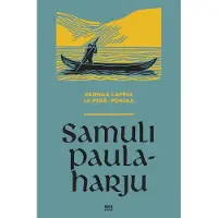 Paulaharju, Vanhaa Lappia ja Peräpohjaa