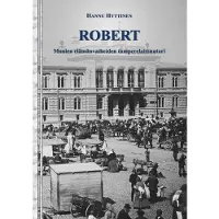 Hyttinen, Robert - Monien elämänvaiheiden tamperelaissuutari