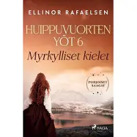 Rafaelsen, Myrkylliset kielet – Huippuvuorten yöt 6