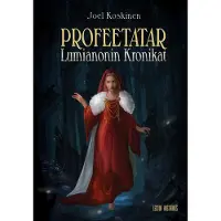 Koskinen, Profeetatar - Lumianonin Kronikat