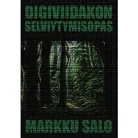 Salo, Digiviidakon selviytymisopas