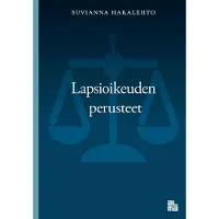 Hakalehto, Lapsioikeuden perusteet