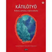 Kätilötyö - Raskaus, synnytys ja lapsivuodeaika