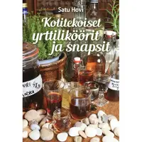 Hovi, Kotitekoiset yrttiliköörit ja snapsit