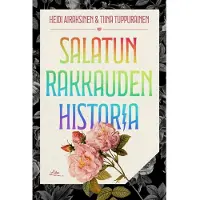 Airaksinen, Salatun rakkauden historia