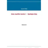 Király, Soiva musiikin teorian I - Opettajan kirja - vastaussivut