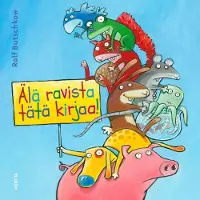 Butschkow, Älä ravista tätä kirjaa!